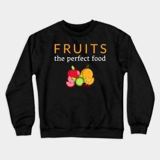 Fruitarian Diet, Fruit Lover, Healthy Diet Crewneck Sweatshirt